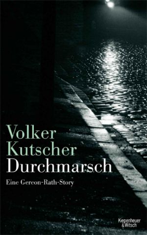 [Gereon Rath 0.50] • Durchmarsch · Story